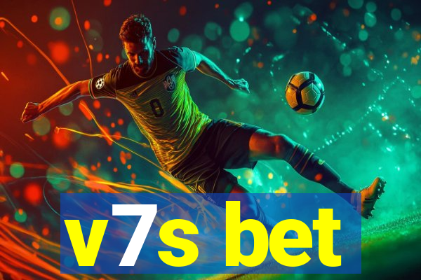 v7s bet